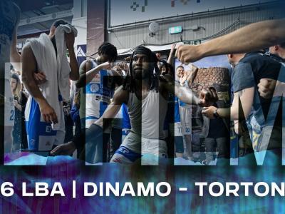 G26 LBA DINAMO BDS - TORTONA | IL FILM G26 LBA DINAMO BDS - TORTONA | IL FILM