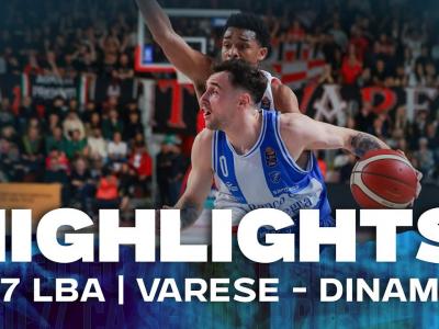 G27 LBA VARESE - DINAMO BDS | HIGHLIGHTS G27 LBA VARESE - DINAMO BDS | HIGHLIGHTS